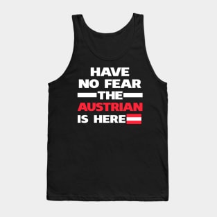 No Fear Austrian Is Here Austria Tank Top